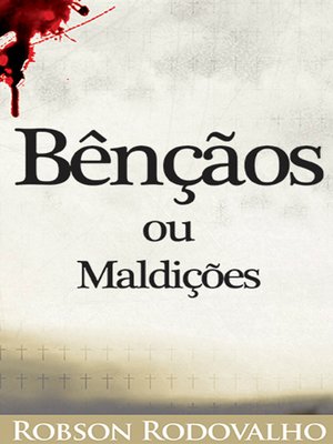 cover image of Bênçãos ou maldições